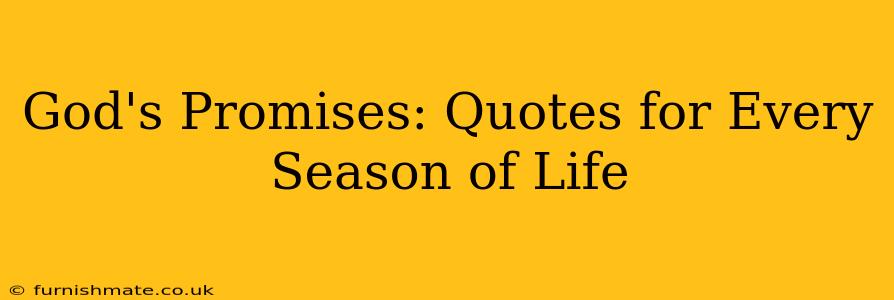 God's Promises: Quotes for Every Season of Life