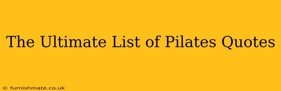 The Ultimate List of Pilates Quotes